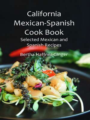 cover image of California Mexican-Spanish Cook Book
